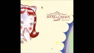 Nickel Creek - Hanging by a Thread