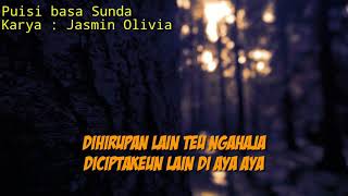 Download lagu Puisi bahasa Sunda - Hirup - Jasmin Olivia mp3 Download lagu Puisi bahasa Sunda - Hirup - Jasmin Olivia mp3