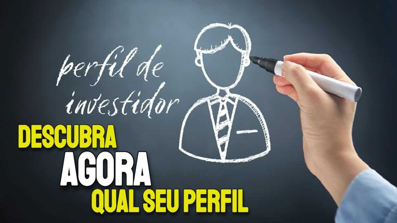 PERFIL DE INVESTIDOR, VOCÊ JÁ SABE QUAL É O SEU?