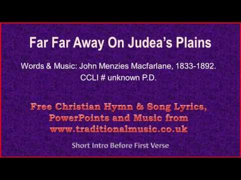 Far Far Away On Judeas Plains video