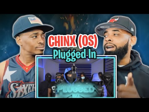 AMERICAN RAPPER REACTS TO -Chinx (OS) - Plugged In W/ Fumez The Engineer | Pressplay