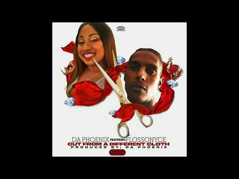 Cut From A Different Cloth - DA PHOENIX FT FLOSSONYCE