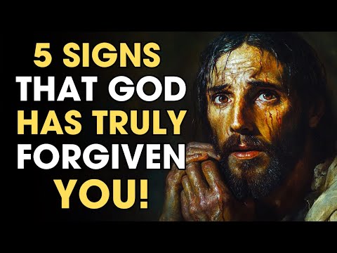 5 Signs That God Has Truly FORGIVEN You, According to the Bible | Biblical Wisdom