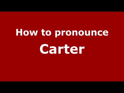 How to pronounce Carter