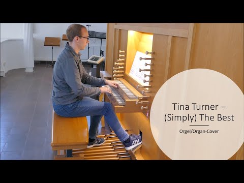 Tina Turner - (Simply) The Best (Orgel/Organ-Cover)