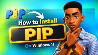 How to Install Python PIP Correctly on Windows 11