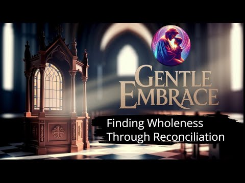 SSS-58: The Gentle Embrace: Finding Wholeness Through Salesian Reconciliation