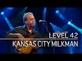 Level 42 - Kansas City Milkman (Estival Jazz, 2nd July 2010)