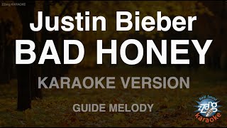 Justin Bieber - BAD HONEY (Melody) (Karaoke Version)