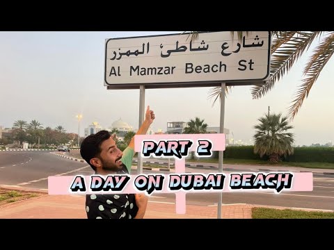PART 2 || A day on dubai beach 🏖 || logo sa question  kiya boht maza aya || A trip to the beach