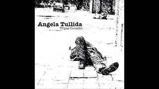 Angela Tullida - Album TripasCorazón - Clavel