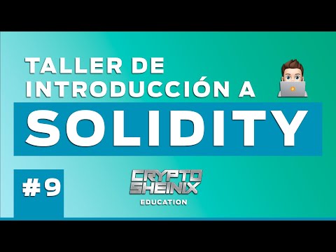 IX Taller de Smart contracts en Solidity - Comunidad Crypto Sheinix. Dirigido por @zerpajose.