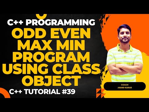 Odd Even | Max Min Program | Using Class Object | In C | In Hindi