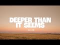 Jace June Deeper Than It Seems Lyrics