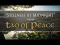 Stillness at Midnight from TAO OF PEACE by Dean Evenson & Li Xiangting