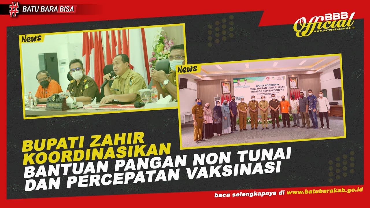 BUPATI ZAHIR KOORDINASIKAN BANTUAN PANGAN NON TUNAI DAN PERCEPATAN VAKSINASI