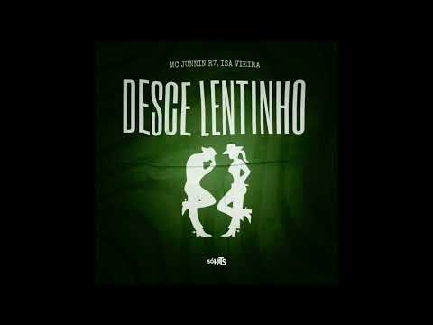 Desce lentinho - MC JUNNIN R7, ISA VIEIRA #piseiro #2026 #viral #tiktok 