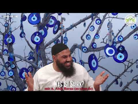 Ahmad Abul Baraa - WAS IST SHIRK ?