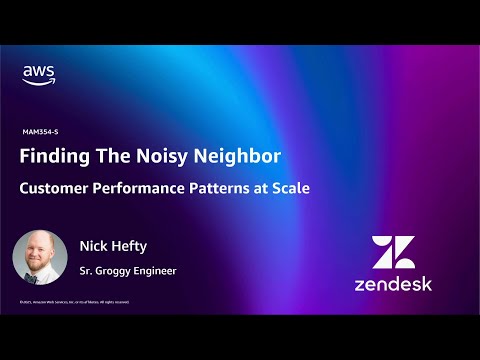 AWS re:Invent 2025 session, Finding the Noisy Neighbor: Patterns for Per-Customer Performance at Scale