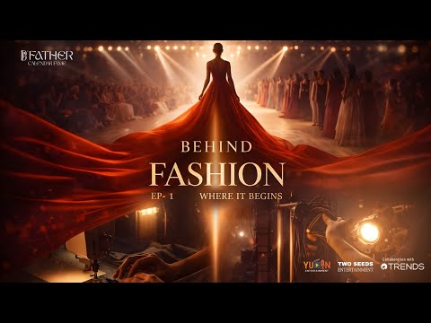 BEHIND FASHION | EP 1- Where It Begins | D'Father Calendar Fame | Season 1 