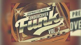 Video thumbnail for Undercover Funk Vol. 2 - Funk Music Samples & Loops - By Loopmasters by Loopcloud