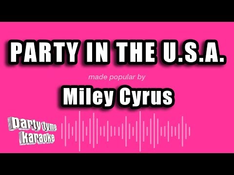 Miley Cyrus - Party In The U.S.A. (Karaoke Version)