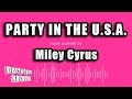 Miley Cyrus - Party In The U.S.A. (Karaoke Version)