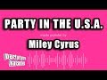 Miley Cyrus Party In The U S A Karaoke Version