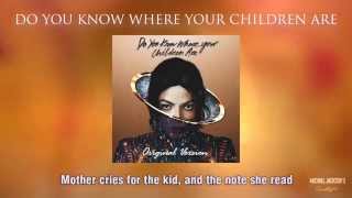 Michael Jackson - Do You Know Where Your Children Are (Original) [Lyric Video]