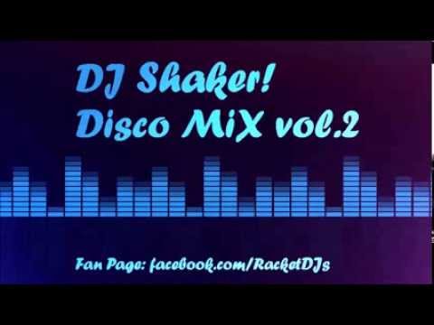 DJ Shaker! - Disco Mix vol.2