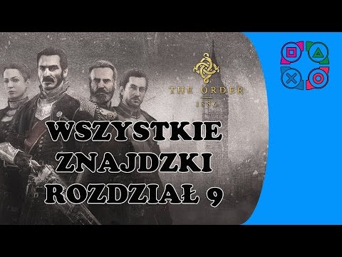 The Order 1886 - Wszystkie znajdźki - Rodział 9: An Uneasy Alliance