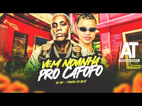 ARROCHA VEM NOVINHA PRO CAFOFO - MC GW (TROVÃO NO BEAT)
