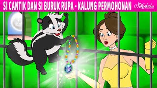 Download lagu Si Cantik dan Si Buruk Rupa - Kalung Permohonan | Kartun Anak Anak | Bahasa Indonesia Cerita Anak mp3