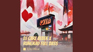 Download lagu Dj Care Bebek X Rungkad Full Bass mp3 Download lagu Dj Care Bebek X Rungkad Full Bass mp3