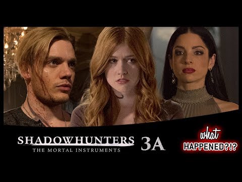 SHADOWHUNTERS Season 3A Ending Explained - Is [Spoiler] Dead? | What Happened?!? Video