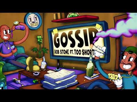 Rob $tone ft. Too $hort - GOSSIP (Official Audio)