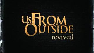 Us From Outside - Your Heart & Mine (Lyrics in the description)