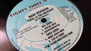 Beat Division - Love Is The Message (Zach Toms Im Your Brother Dub)