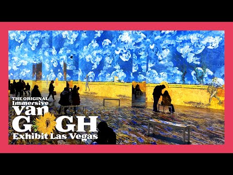 The Original Immersive Van Gogh Exhibit Las Vegas