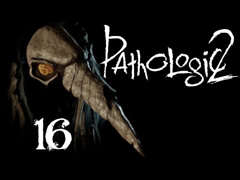 SB Plays Pathologic 2 16 - Sick And Tired
