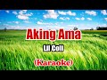 Aking Ama by Lil Coli (Karaoke)