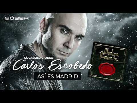 Carlos Escobedo (Sôber) feat Medina Azahara - Así es Madrid (en vivo)  COLABORACIONES