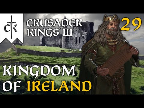 MAKING NEW FRIENDS - Crusader Kings 3 - Kingdom of Ireland #29