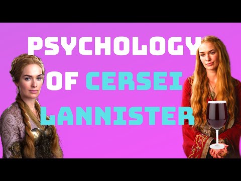 Psychology of Cersei Lannister