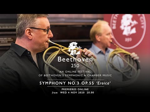 Beethoven 250 | Symphony Series 03: THE HANOVER BAND - BEETHOVEN Symphony No. 3 in Eb major Op.55