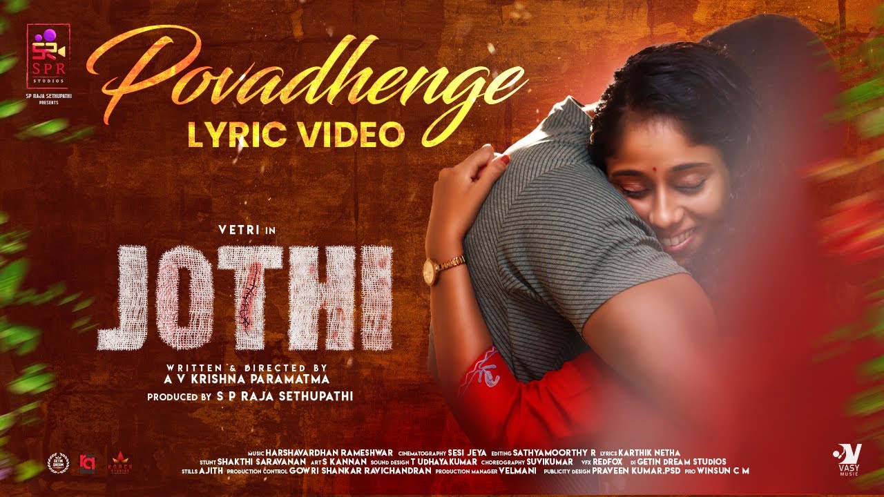 Povadhenge Song Lyrics | Jothi 2022 | Karthik