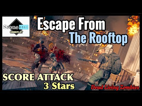 Escape From The Rooftop - SCORE ATTACK (3 STARS) Far Cry 5 DLC Dead Living Zombies