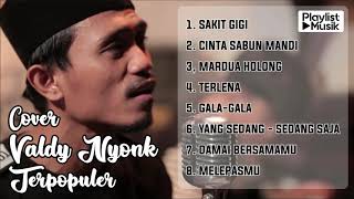 Download lagu Valdy Nyonk | Sakit Gigi & Lagu Viral Lainnya mp3