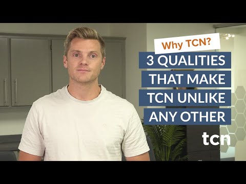 Why TCN? 3 Qualities that Make TCN Unlike Any Other