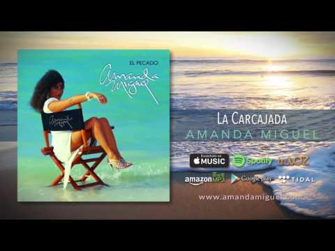 Amanda Miguel - La Carcajada [Audio Oficial]